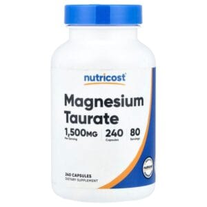 Nutricost Magnesium Taurate 240 viên của Mỹ